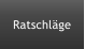 Ratschläge